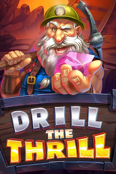 Drill the Thrill, nouveauté NowNow Gaming